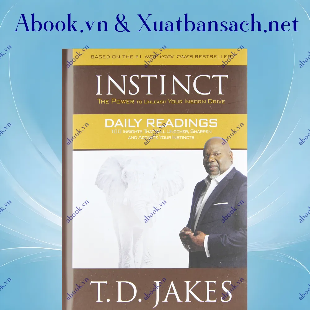 Ảnh Instinct Daily Readings : 100 Insights That Will Uncover, Sharpen and Activate Your Instincts