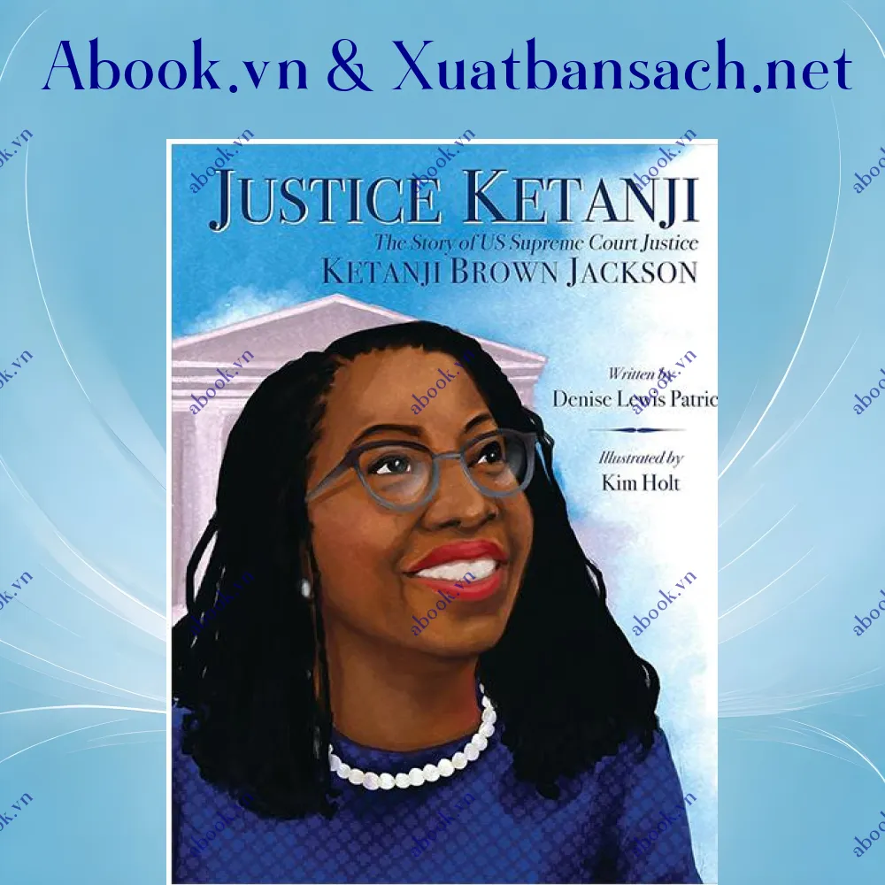 Ảnh Justice Ketanji - The Story of US Supreme Court Justice Ketanji Brown Jackson