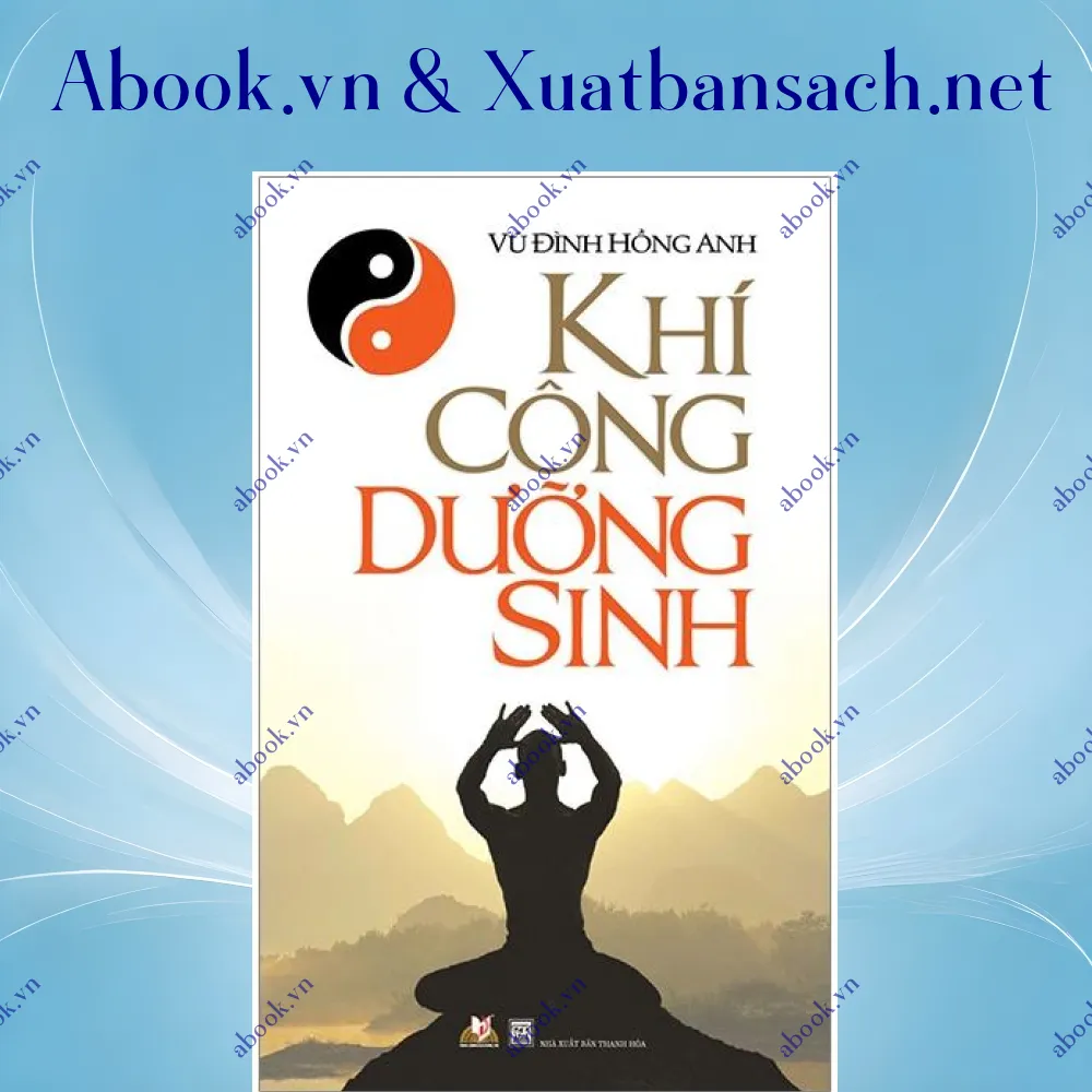 Ảnh Khí Công Dưỡng Sinh (Tái Bản 2019)