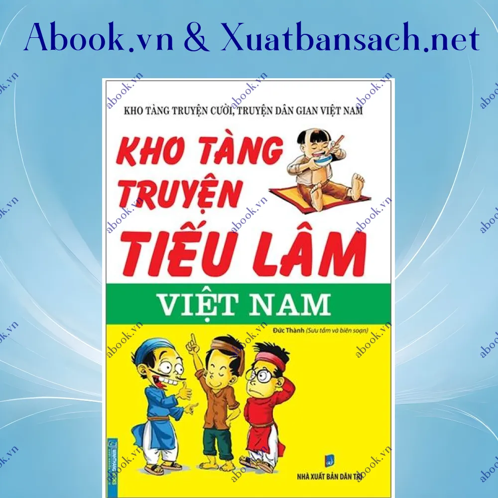 Ảnh Kho Tàng Truyện Tiếu Lâm Việt Nam (Tái Bản 2021)