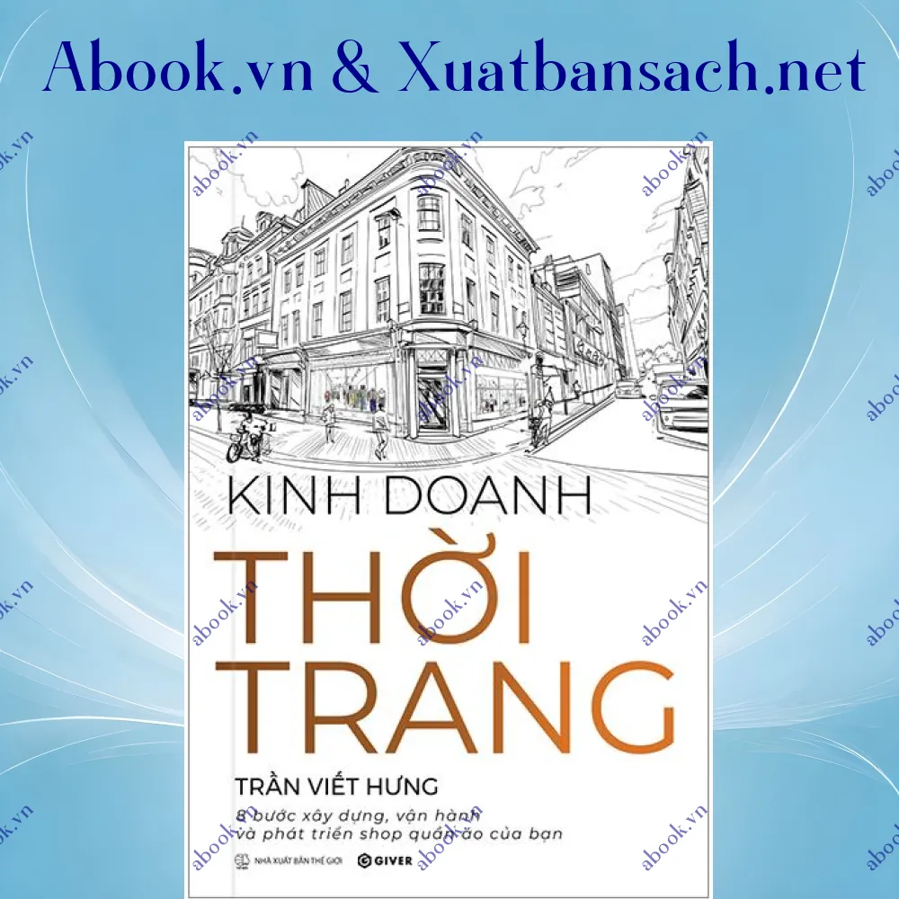 Ảnh Kinh Doanh Thời Trang - 8 Bước Xây Dựng, Vận Hành Và Phát Triển Shop Quần Áo Của Bạn