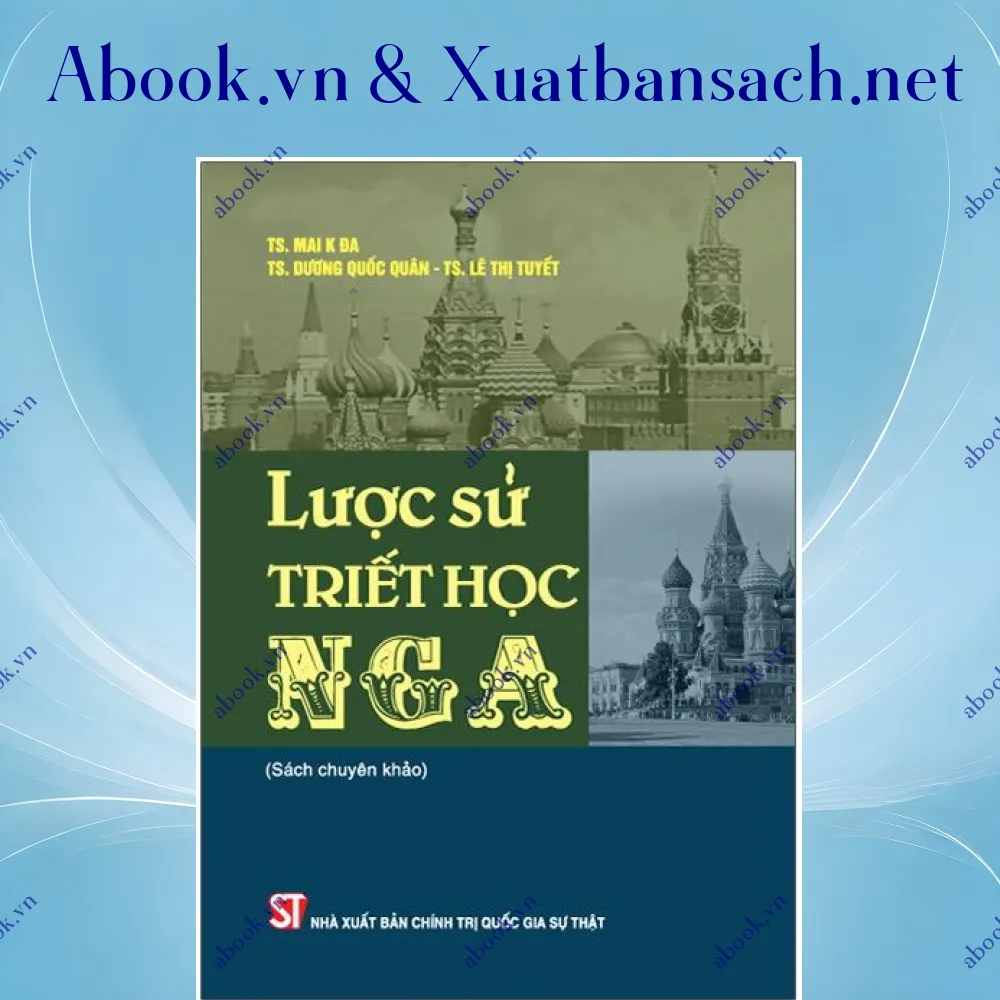 Ảnh Lược Sử Triết Học Nga (Sách Chuyên Khảo)