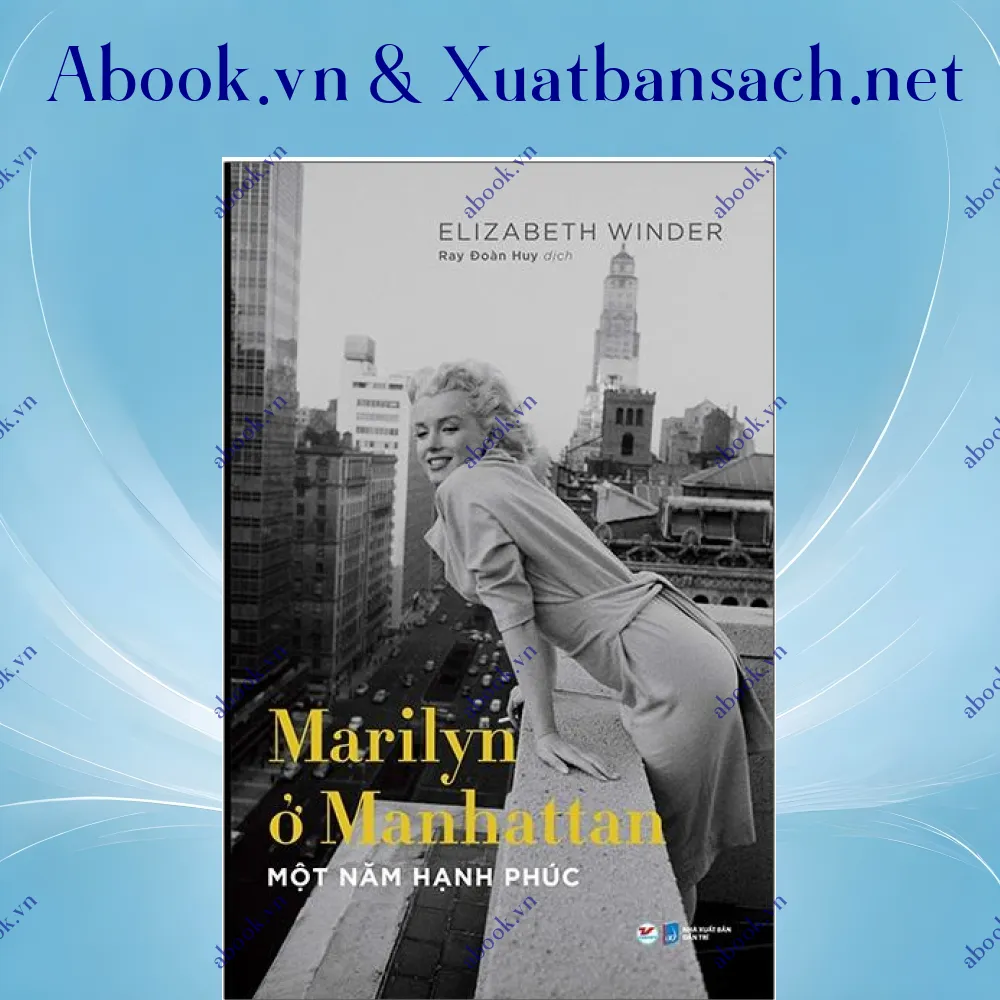 Ảnh Marilyn Ở Manhattan - Một Năm Hạnh Phúc