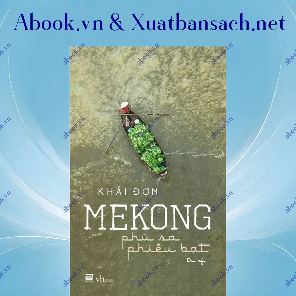 Ảnh Mekong - Phù Sa Phiêu Bạt
