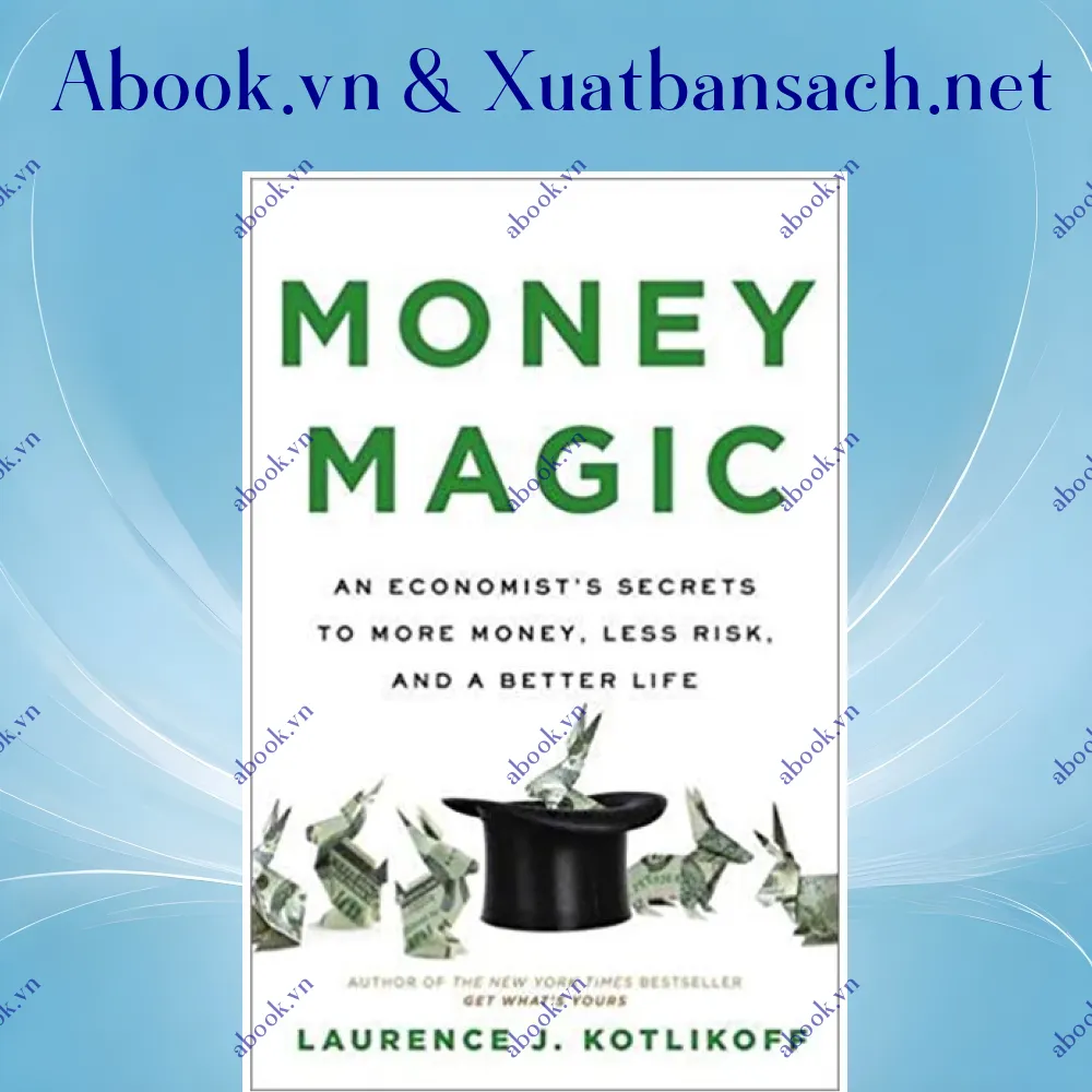 Ảnh Money Magic: An Economist's Secrets To More Money, Less Risk, And A Better Life