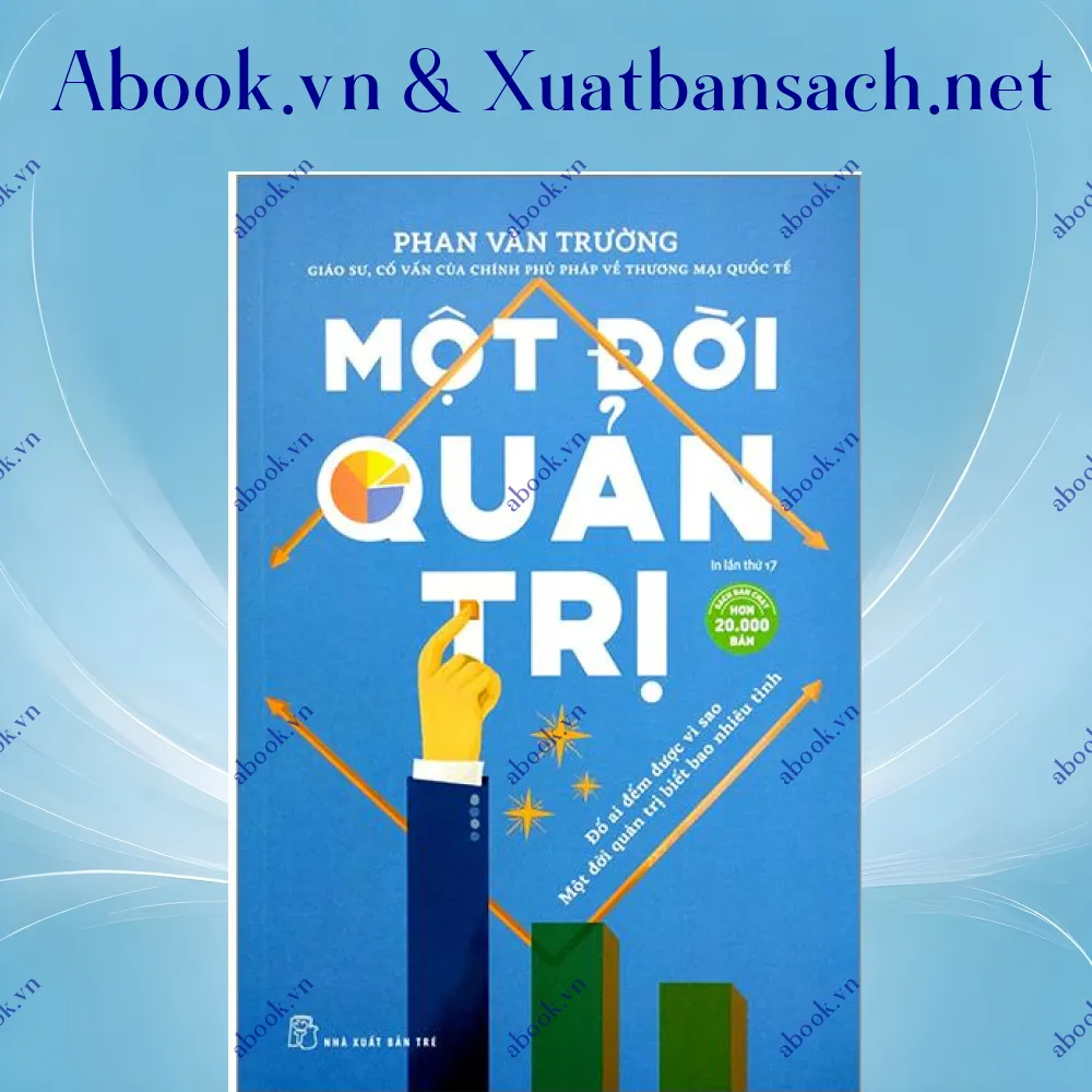 Ảnh Một Đời Quản Trị (Tái Bản 2019)