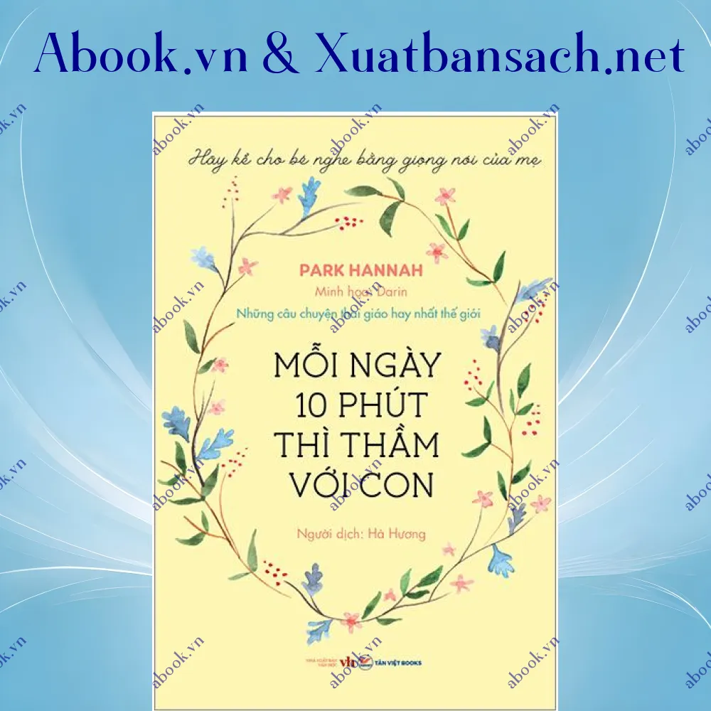 Ảnh Mười Phút Mỗi Ngày Thì Thầm Với Con - Những Câu Chuyện Thai Giáo Hay Nhất Thế Giới