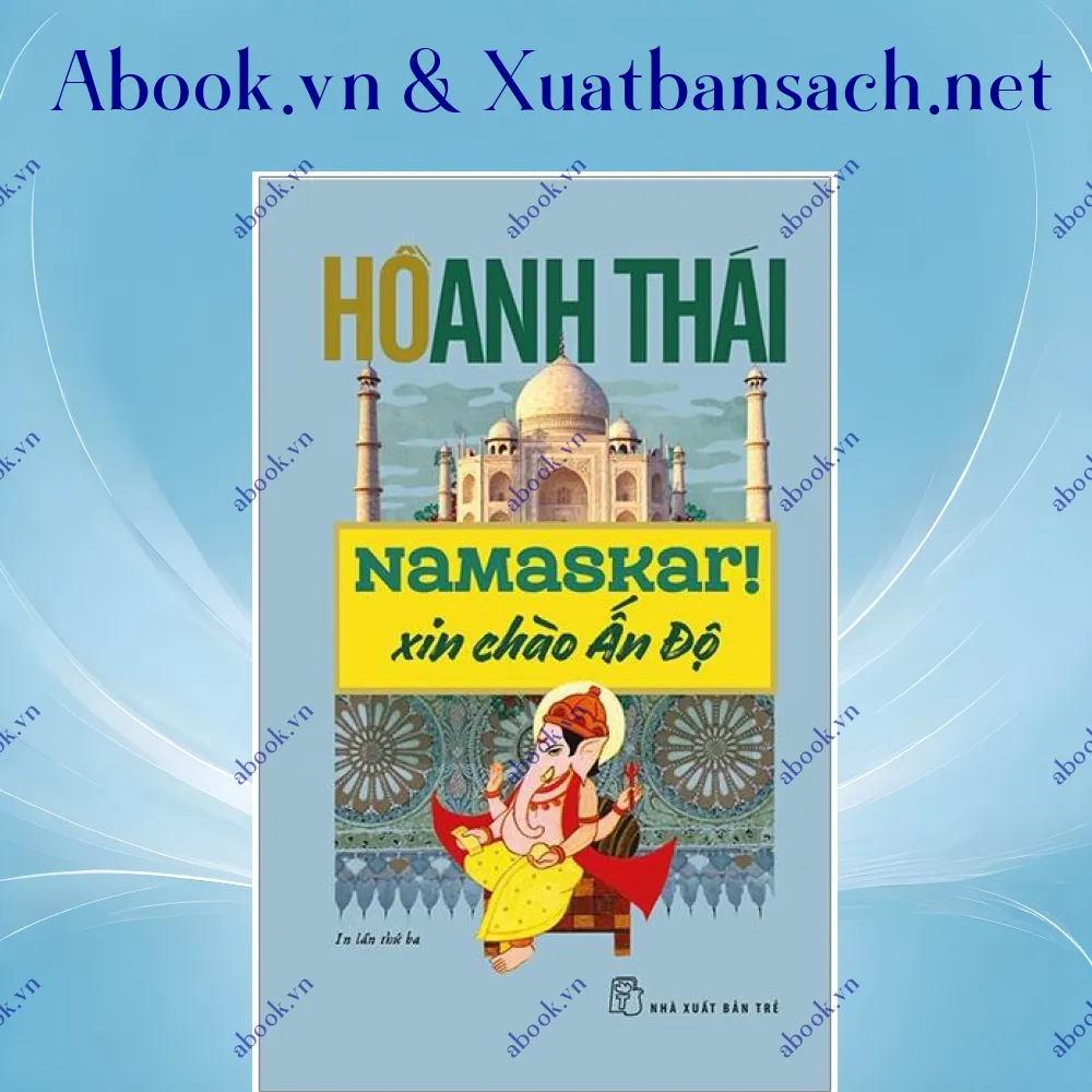 Ảnh Namaskar! Xin Chào Ấn Độ (Tái Bản 2020)