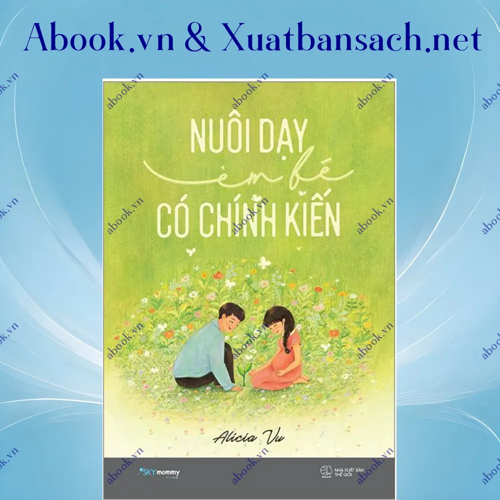 review-nuoi-day-em-be-co-chinh-kien 