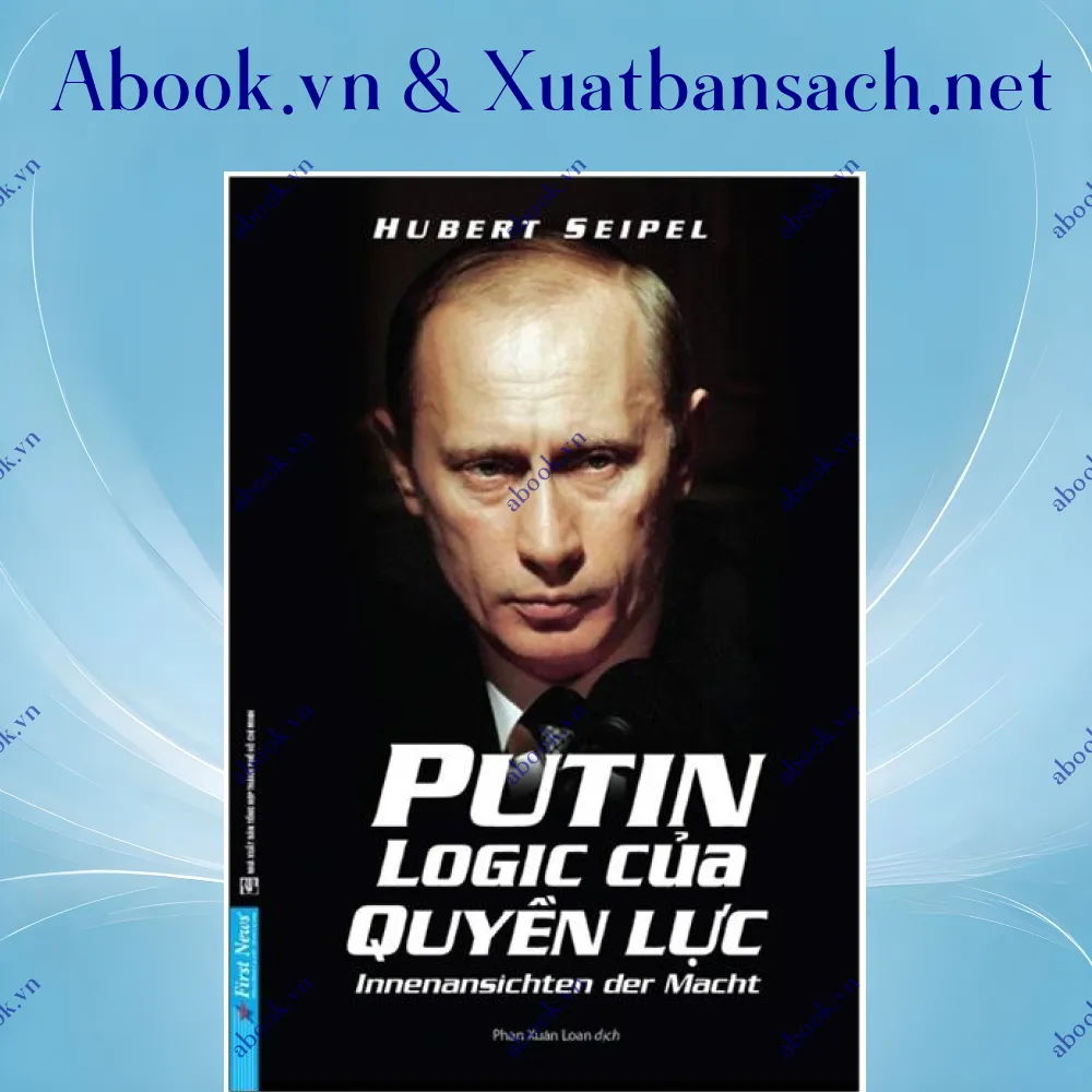 Ảnh Putin - Logic Của Quyền Lực - Putin: Innenansichten Der Macht