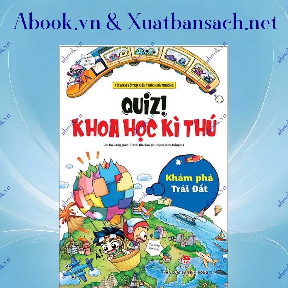 Ảnh Quiz! Khoa Học Kì Thú - Khám Phá Trái Đất