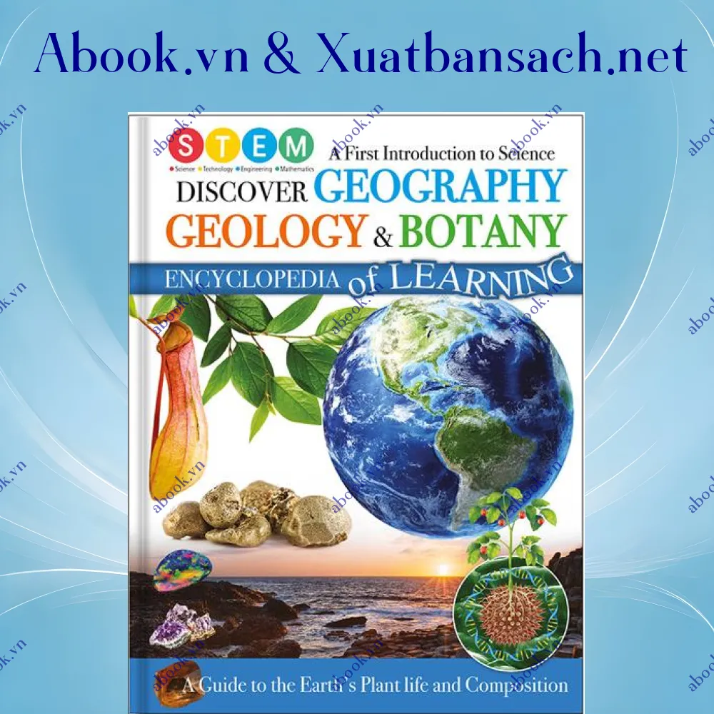 Ảnh STEM - A First Introduction To Science: Discover Geography, Geology & Botany