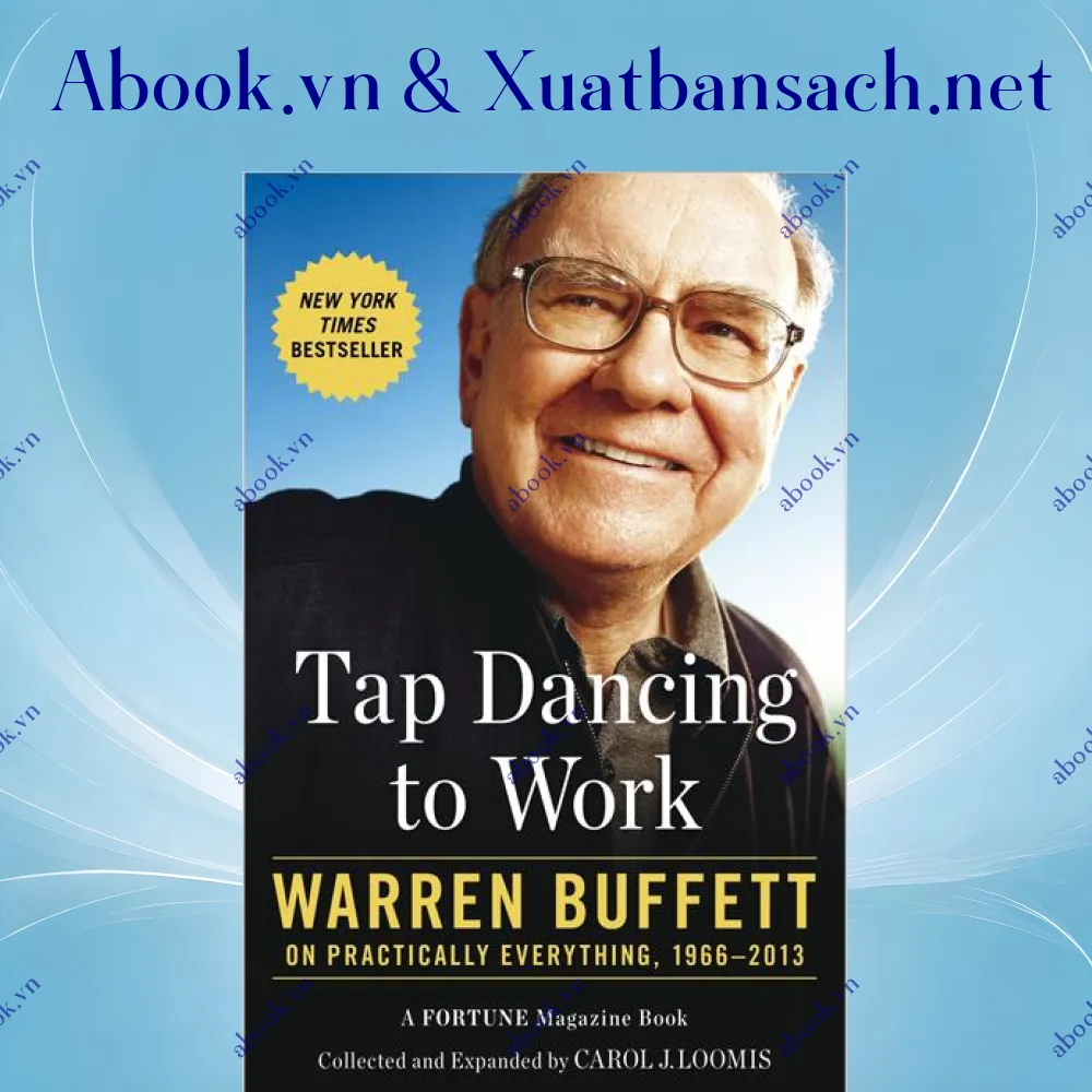 Ảnh Tap Dancing to Work: Warren Buffett on Practically Everything, 1966-2013