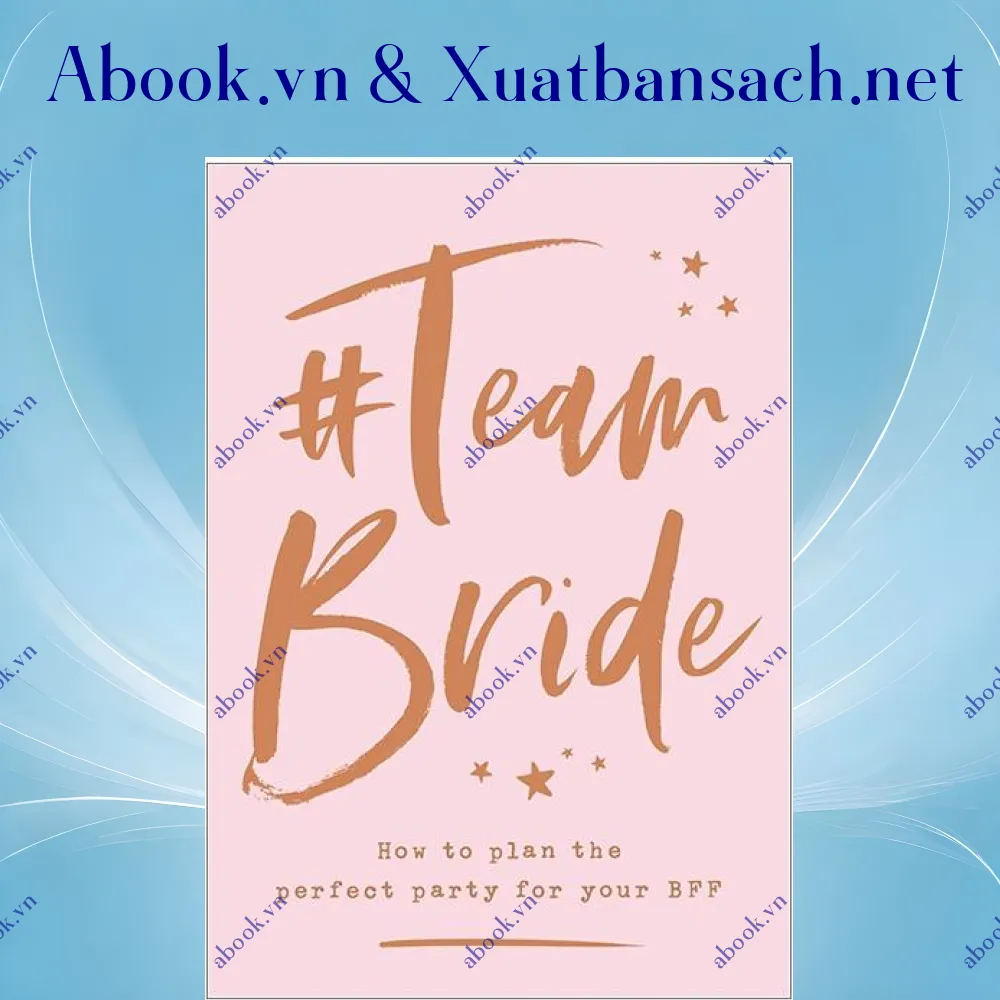 review-team-bride-how-to-plan-the-perfect-party-for-your-bff 