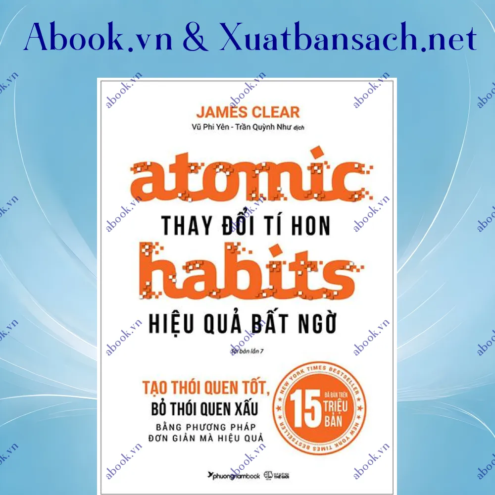 Ảnh Atomic Habits - Thay Đổi Tí Hon Hiệu Quả Bất Ngờ (Tái Bản 2023)