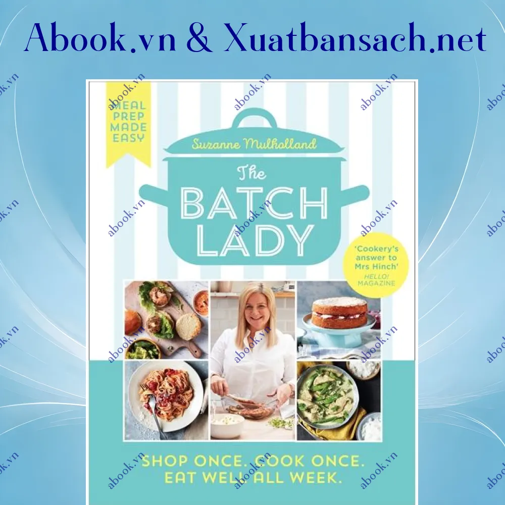 Ảnh The Batch Lady : Shop Once. Cook Once. Eat Well All Week.