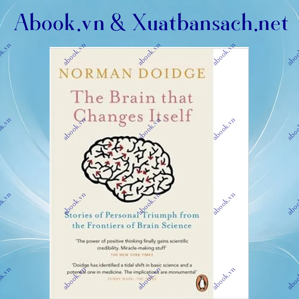 Ảnh The Brain That Changes Itself: Stories of Personal Triumph from the Frontiers of Brain Science