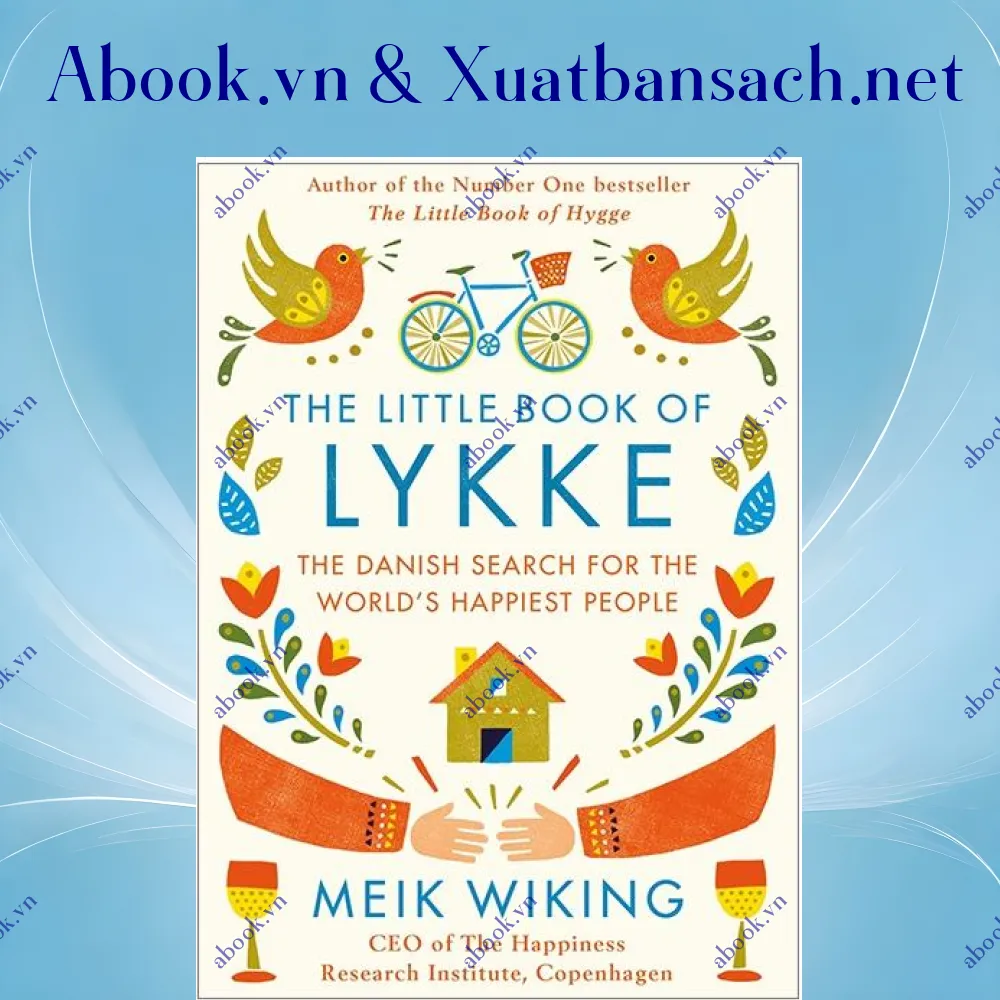 Ảnh The Little Book Of Lykke: The Danish Search For The World's Happiest People