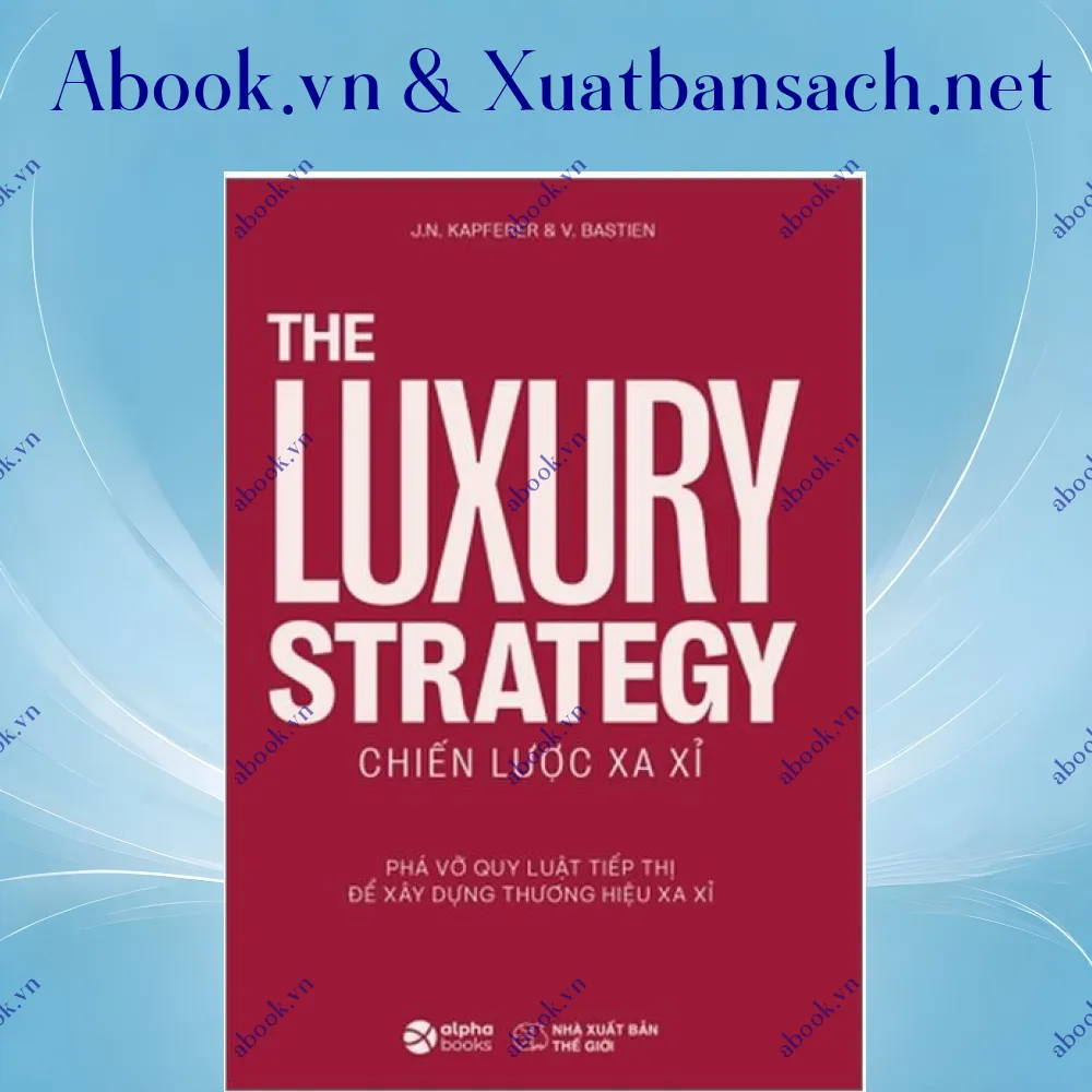 Ảnh The Luxury Strategy - Chiến Lược Xa Xỉ