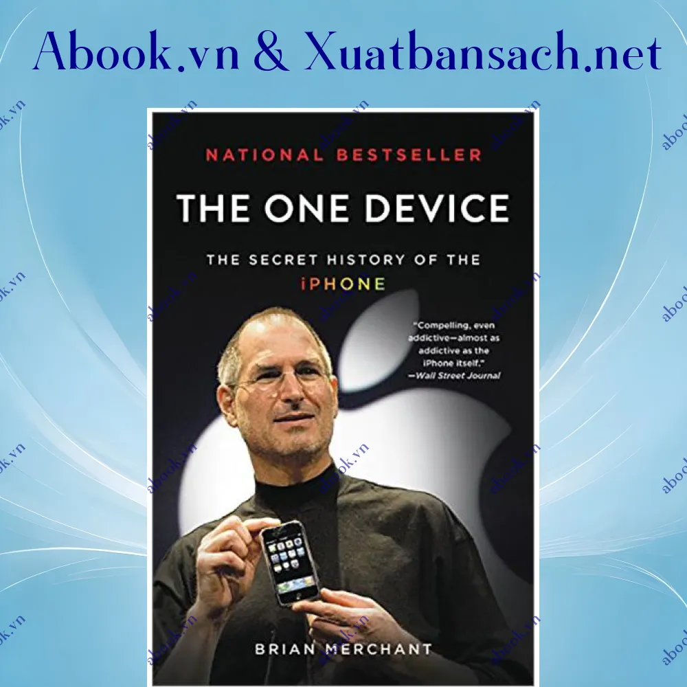 Ảnh The One Device: The Secret History Of The Iphone