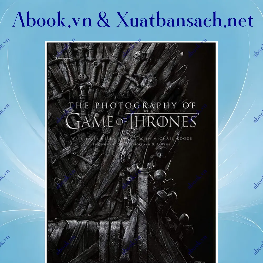 Ảnh The Photography Of Game Of Thrones : The Official Photo Book Of Season 1 To Season 8