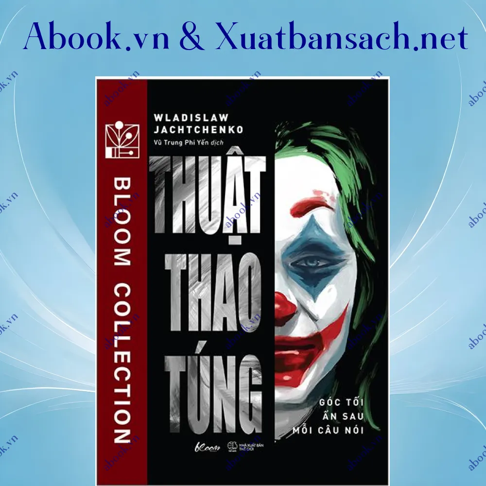 Ảnh Thuật Thao Túng - Góc Tối Ẩn Sau Mỗi Câu Nói