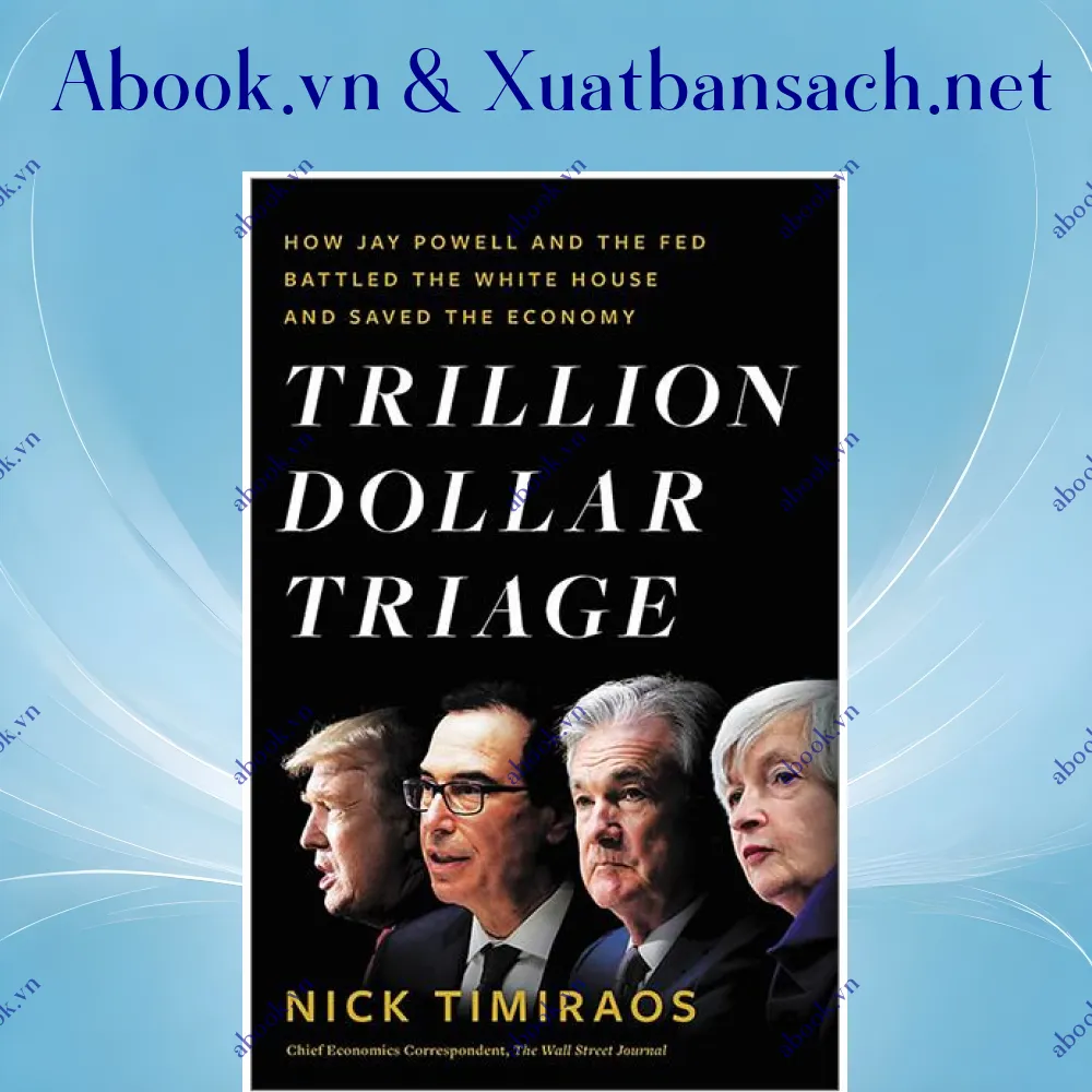 review-trillion-dollar-triage-how-jay-powell-and-the-fed-battled-a-president-and-a-pandemic-and-prevented-economic-disaster 