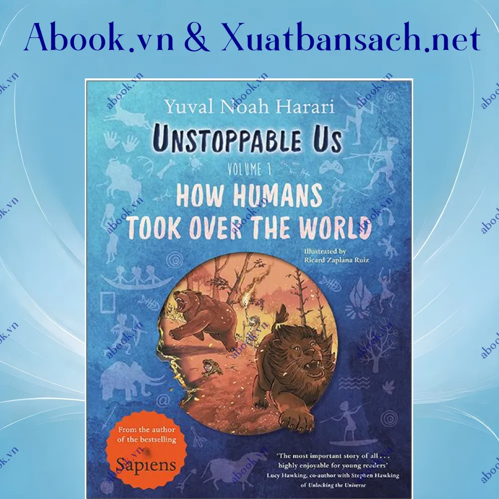 Ảnh Unstoppable Us Volume 1: How Humans Took Over The World
