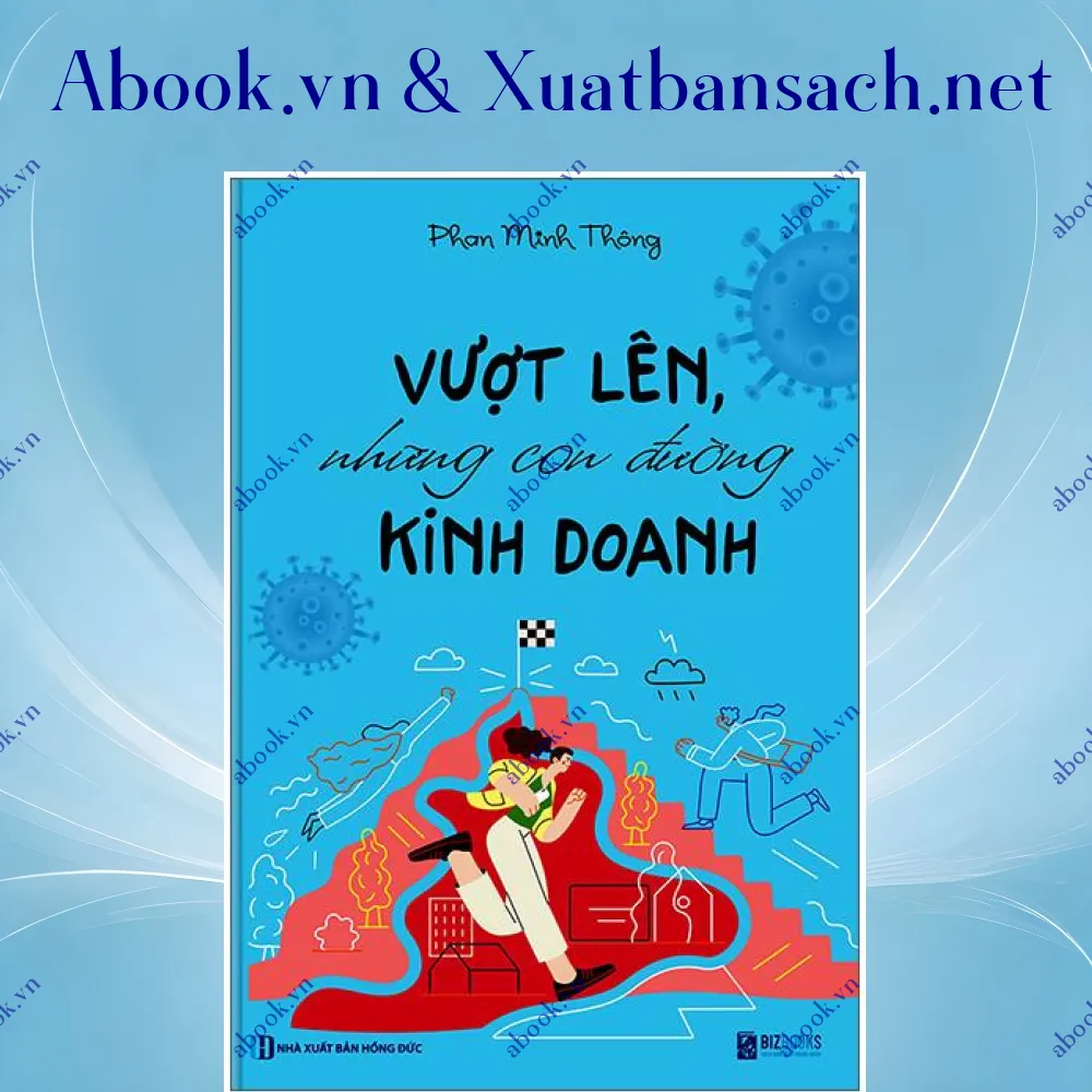 Ảnh Vượt Lên, Những Con Đường Kinh Doanh