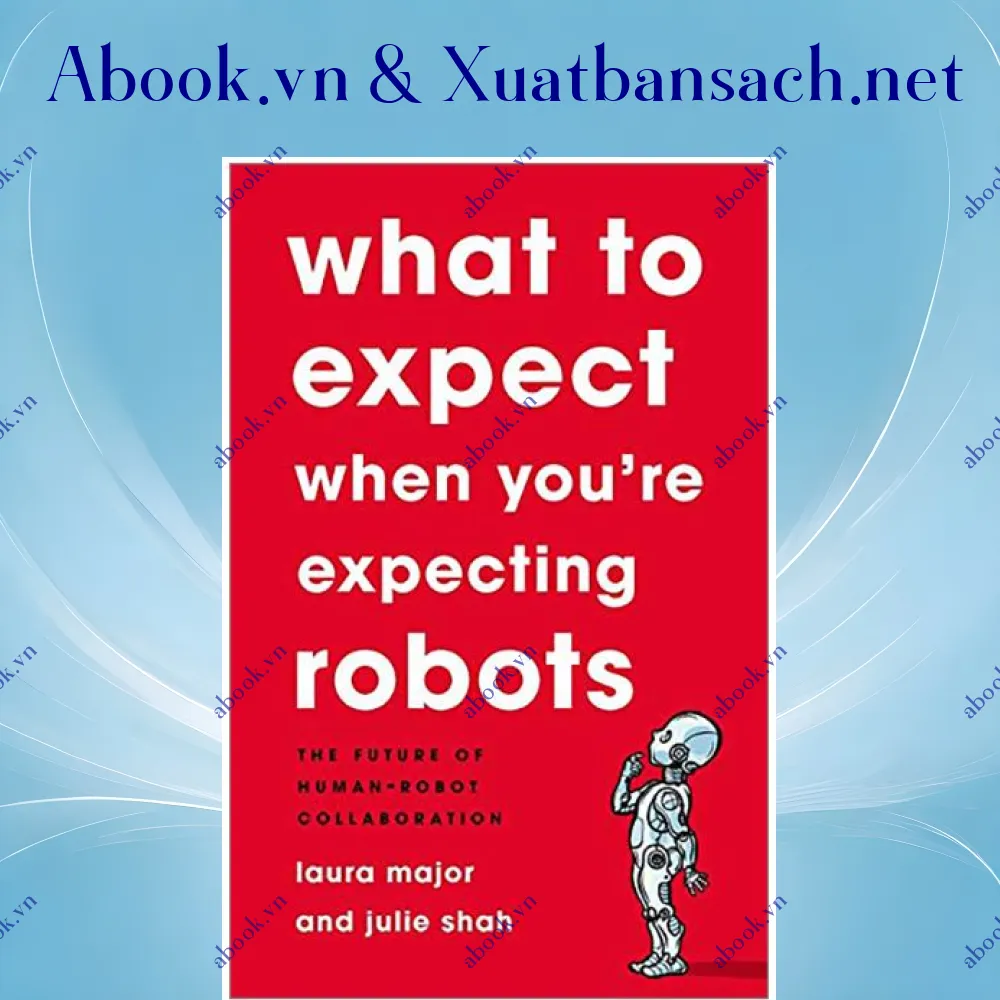 review-what-to-expect-when-you-re-expecting-robots-the-future-of-human-robot-collaboration 