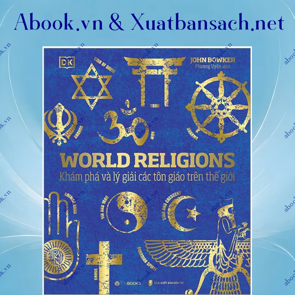 Ảnh World Religions - Tôn Giáo Thế Giới - Khám Phá Và Lý Giải Các Tôn Giáo Trên Thế Giới